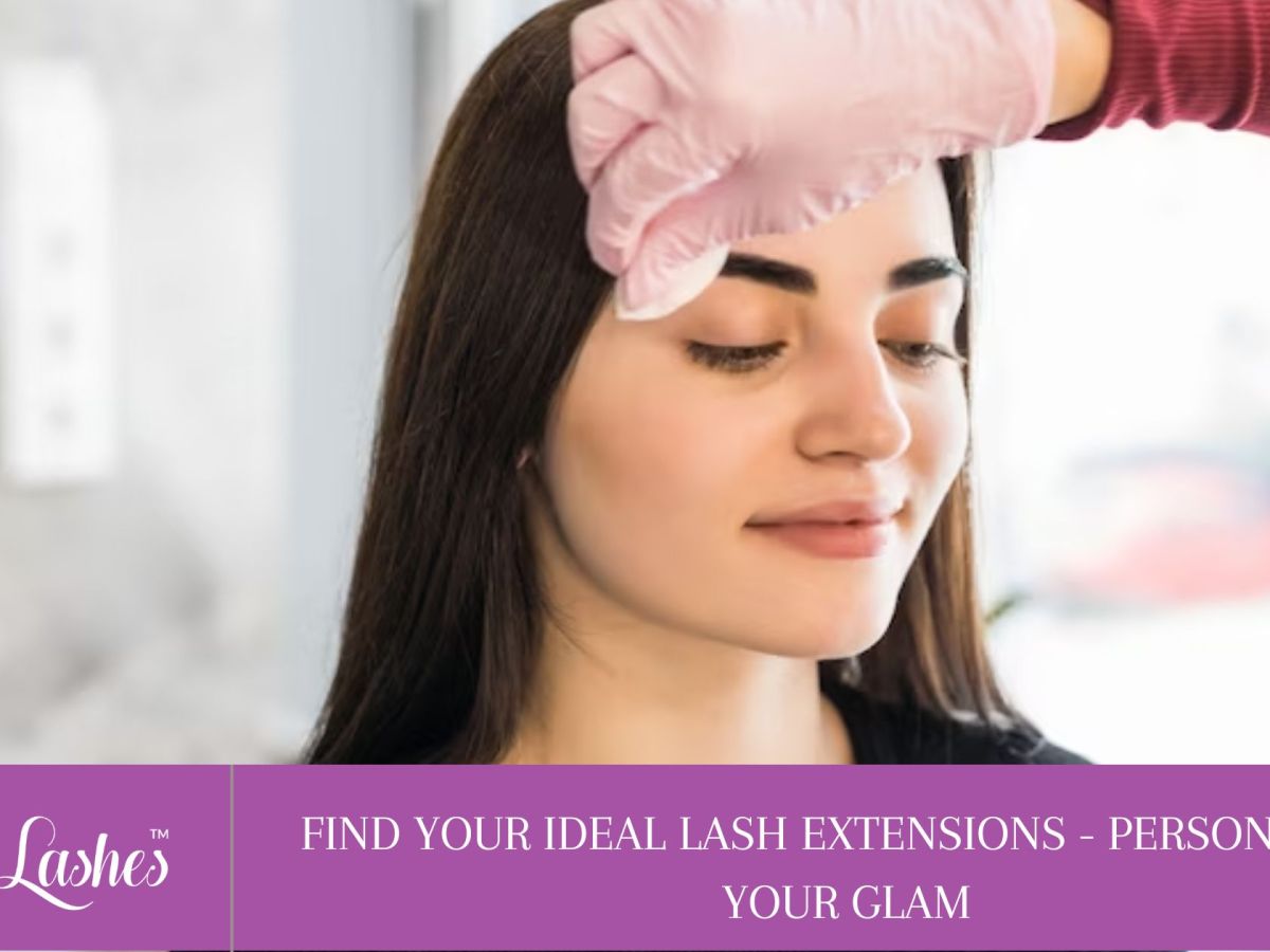 Find Your Ideal Lash Extensions – Personalize Your Glam